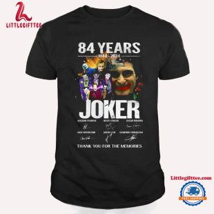 84 Year 1940-2024 Thank You For The Memories Joker Halloween T Shirt