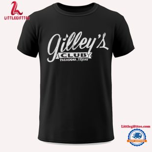 Gilley s Club Pasadena Texas Unisex T Shirt akasqd.jpg