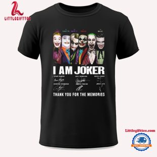 I Am Joker Thank You For The Memories Signatures Unisex T Shirt avh2mo.jpg