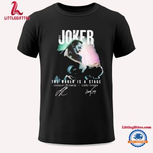 Lady Gaga The World Is A Stage Joker Folie a Deux Signatures Unisex T Shirt fjw9a5.jpg