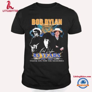 Bob Dylan 83 Years 1941-2024 Thank You For The Memories Signature Unisex T Shirt