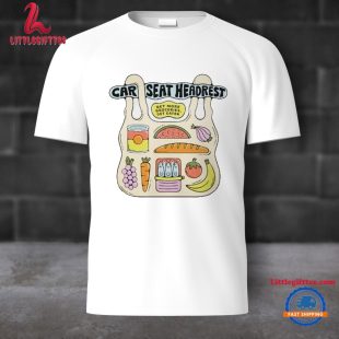 Car Seat Headrest Get More Groceries 2024 Unisex T Shirt