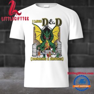 Dragon I Love D & D Drinking And Driving Unisex T Shirt