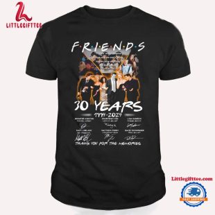 Friends 30 Years 1994-2024 Thank You For The Memories T Shirt