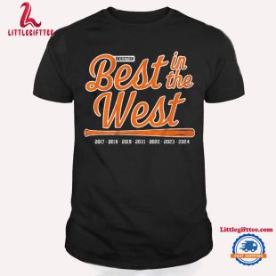 Houston Baseball Best in the West 2017 2024 Unisex T Shirt