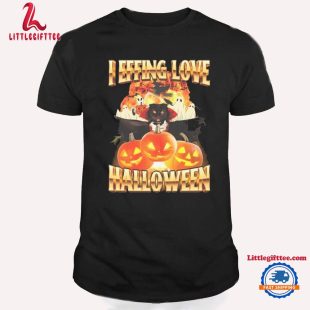 I Effing Love Halloween 2024 Unisex T Shirt