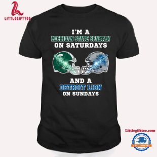 I’m A Michigan State Spartan On Saturdays And A Detroit Lion On Sundays Helmet Unisex T Shirt