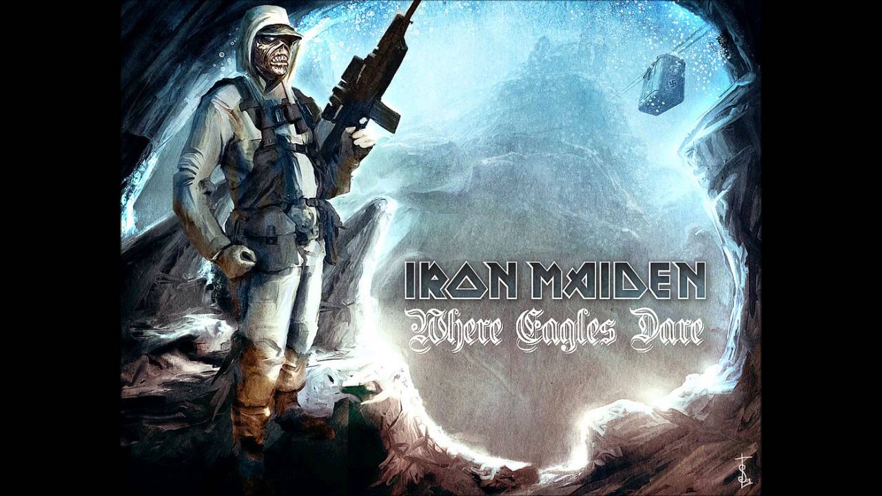 Iron Maiden Where Eagles Dare A Profound Exploration of Bravery and Warfare