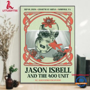 Jason Isbell And The 400 Unit September 19 2024 Live At Chartway Arena, Norfolk, VA Wall Decor Poster Canvas