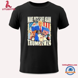 Make Pets Safe Again Trump 2024 Dogs Cats Ducks Unisex T Shirt