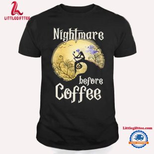 Nightmare Before Coffee Horror Movies Halloween T Shirt, Nightmare Before Tee