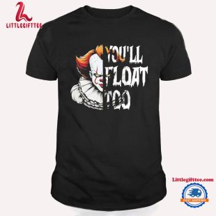 Pennywise Clown You’ll Float Too Halloween Unisex T Shirt