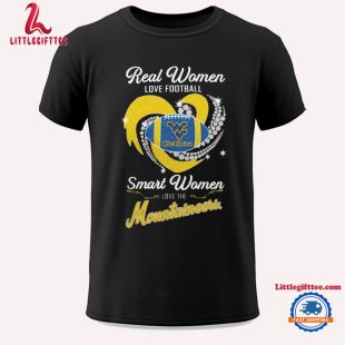 Real Women Love Football Smart Women Love The West Virginia Mountaineers Football Diamond Heart Unisex T Shirt