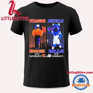 Syracuse Orange On Saturdays Otto Buffalo Bills Billy On Sundays Unisex T Shirt