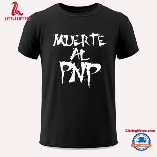 TachyVelez Muerte Al Pnp Unisex T Shirt