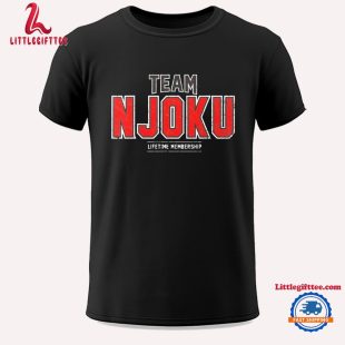 Team Njoku Lifetime Membership Unisex T Shirt