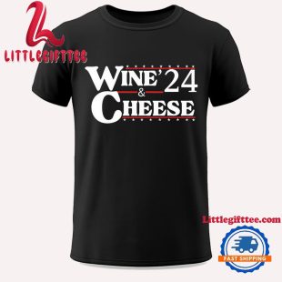 Wine & Cheese 24 Unisex T Shirt