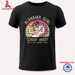 Alabama Crimson Tide Girl Classy Sassy And A Bit Smart Assy 2024 Unisex T Shirt