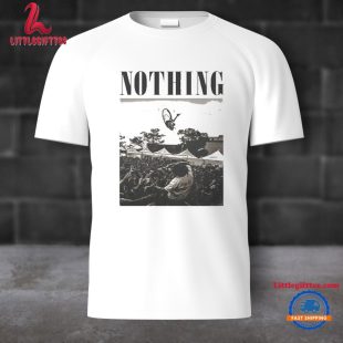 Band Of Nothing If You Feel Like Letting Go Unisex T Shirt