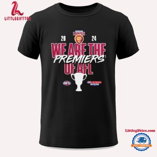 Brisbane Lions We Are The Premiers Of AFL 2024 Unisex T Shirt