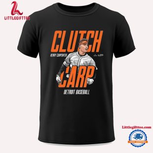 Clutch Carp Kerry Carpenter Detroit Baseball 2024 Unisex T Shirt