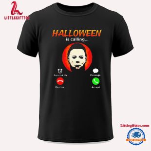 Halloween Michael Myers Is Calling Horror Movie Character Unisex T Shirt