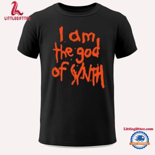 I Am The God Of Synth Unisex T Shirt