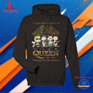 I May Be Old But I Got To See Queen 1970-2025 Unisex T Shirt