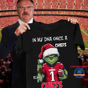 In My DNA Once Always A Kansas City Chiefs Grinch Football Christmas New T Shirt