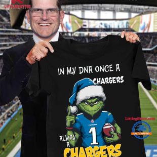 In My DNA Once Always A Los Angeles Chargers Grinch Football Christmas New T Shirt