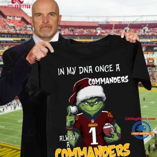 In My DNA Once Always A Washington Commanders Grinch Football Christmas New T Shirt