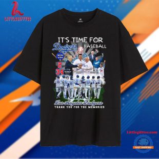 It's Time For Dodgers Baseball Tommy Lasorda, Vin Scully, Fernando Valenzuela T Shirt