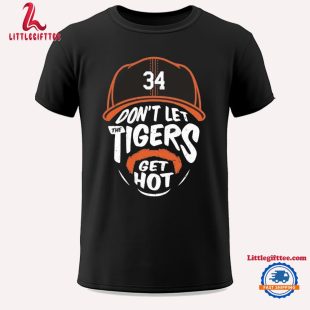 Jrog Jake Rogers 34 Don’t Let The Tigers Get Hot Unisex T Shirt