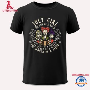 July Girl The Soul Of A Witch Sanderson Sisters Unisex T Shirt