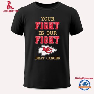 Kansas City Chiefs Crucial Catch Intercept Cancer Your Fight Is Ours Unisex T Shirt