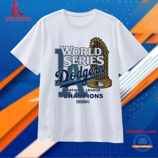 Los Angeles Dodgers 2024 National League World Series Champions Unisex T Shirt