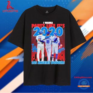 Los Angeles Dodgers I Wanna Party Like It’s 2020 Signatures Unisex T Shirt