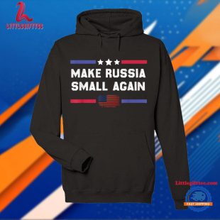 Make Russia Small Again Legend Saying America Flag T Shirt