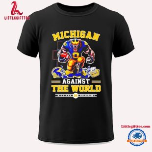 Michigan Wolverines Against The World 2024 Unisex T Shirt