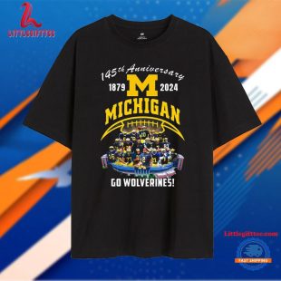 Michigan Wolverines Football 145th Anniversary 1879-2024 Go Wolverines Unisex T Shirt