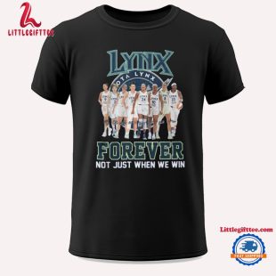 Minnesota Lynx Forever Not Just When We Win Signature Vintage T Shirt