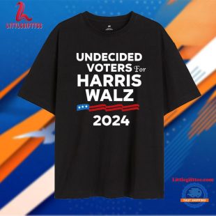 Mr.Chimetime Wearing Undecided Voters For Harris Walz 2024 T Shirt