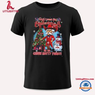 Ole Miss Rebels All I Want For Christmas Is To Cheers Hotty Toddy 2024 Unisex T Shirt