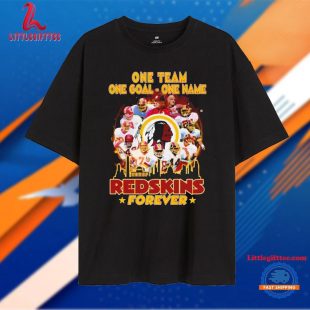 One Team One Goal One Name Redskins Washington Commanders Forever T Shirt