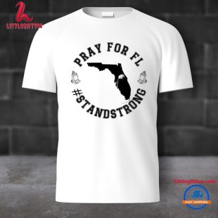 Pray For Florida Stand Strong Hurricane Milton 2024 Unisex T Shirt