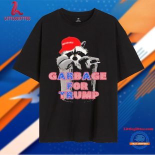 Raccoon Garbage for Trump Deplorable MAGA T Shirt