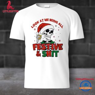 Skeleton Santa Look At Me Being All Festive And Shit Unisex T Shirt