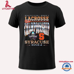 Syracuse Lacrosse 2024 NCAA Division I Women’s Championship Unisex T Shirt