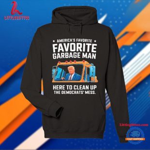 Trump America’s Favorite Garbage Man Trump In Trash Truck T Shirt