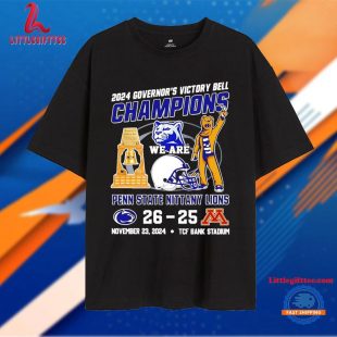 2024 Governor’s Victory Bell Champions We Are Penn State Nittany Lions T Shirt